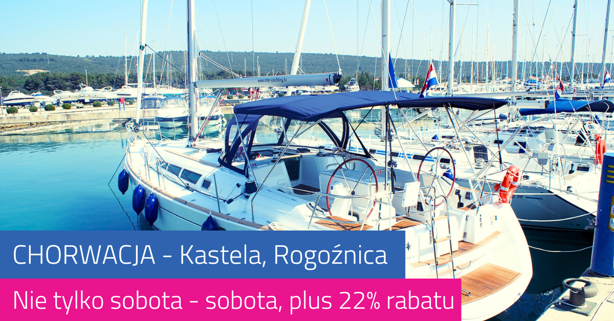 Letnia oferta czarterów w Chorwacji - elastyczne terminy i 22% rabatu